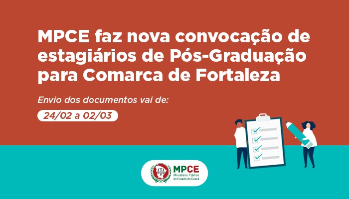 MPCE faz nova convocação de estagiários de Pós-Graduação para Comarca de Fortaleza