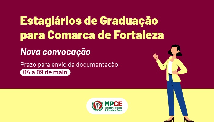 MPCE convoca estudantes de Graduação para estagiar na Comarca de Fortaleza 