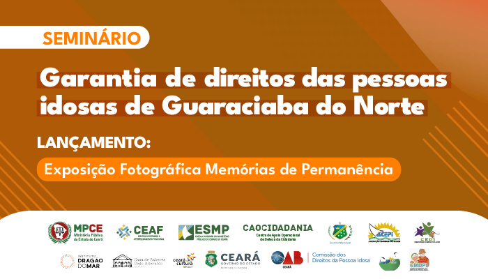 MPCE leva a Guaraciaba do Norte seminário sobre direitos das pessoas idosas e exposição Memórias de Permanência
