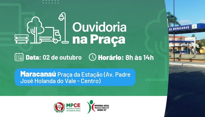 Maracanaú irá receber a 3ª edição do Ouvidoria na Praça nesta segunda-feira (02)