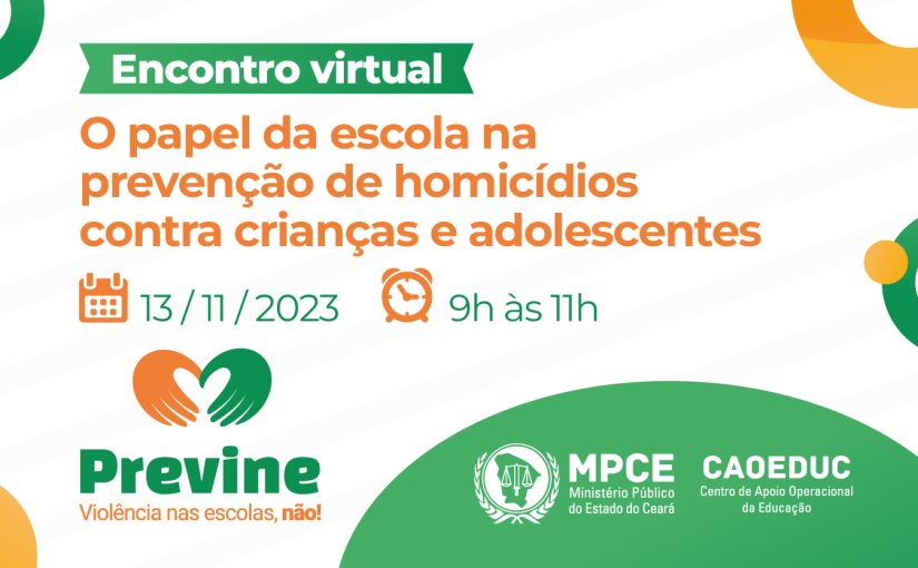 O papel da escola na prevenção da violência será discutido em encontro virtual do MPCE em novembro