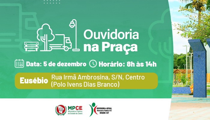 Projeto “Ouvidoria na Praça” chega ao Eusébio na próxima terça-feira (5) 