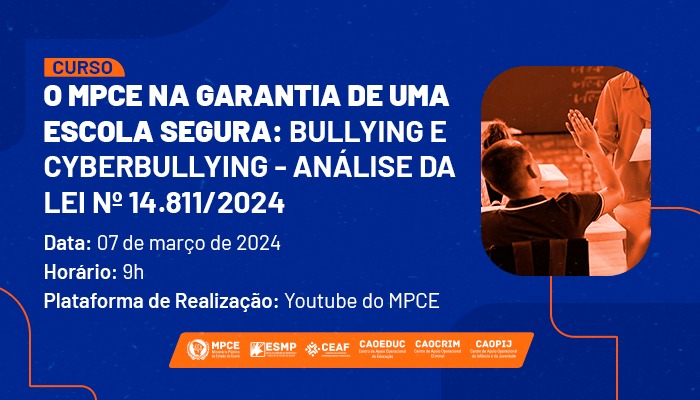 MPCE debate nova lei de combate ao bullying e cyberbullying